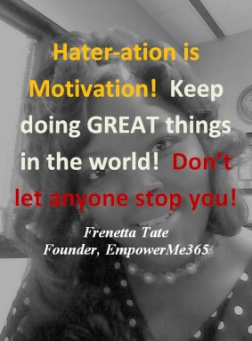Hateration is motivation